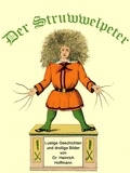 Heinrich Hoffmann - Der Struwwelpeter.