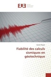 Sanae Ahayan - Fiabilité des calculs sismiques en géotechnique.