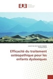 Lionel Van der Straten Waillet et François Brulé - Efficacité du traitement ostéopathique pour les enfants dyslexiques.