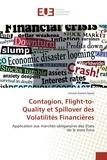 Nyola annick Pamen - Contagion, Flight-to-Quality et Spillover des Volatilités Financières.