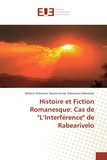 Mélanie robertine Razarinivo - Histoire et Fiction Romanesque: Cas de "L'Interférence" de Rabearivelo.