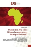 Ousmane Ndiaye - Impact des APE entre l'Union Européenne et l'Afrique de l'Ouest.