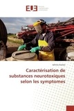 Johnny Gomez - Caractérisation de substances neurotoxiques selon les symptomes.
