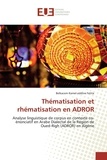 Fetita-b Kameleddine - Thématisation et rhématisation en ADROR.
