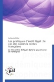 Guillaume Muller - Les pratiques d'audit légal : le cas des sociétés côtées françaises.