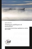 Sylvain Nkwenkeu - Politiques publiques et évaluation - Une analyse économique appliquée au secteur de la santé.