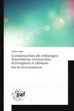 Jérémie Malle - Condensation de mélanges - Géometries innovantes, échangeurs à plaques.