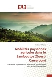Bertaud Tchinda - Mobilités paysannes agricoles dans le bamboutos (Ouest-Cameroun).