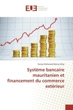  Elhaj-o - Système bancaire mauritanien et financement du commerce extérieur.
