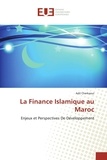 Adil Cherkaoui - La Finance Islamique au Maroc - Enjeux et Perspectives De Développement.