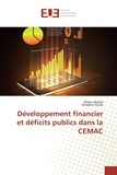  Collectif - Développement financier et déficits publics dans la cemac.