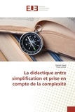 Daniel Favre - La didactique entre simplification et prise en compte de la complexité.