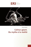Florent Barrère - Calmar géant. Du mythe à la réalité.