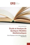 Mohamed Boulanouar - Étude et Analyse de Quelques Modèles Mathématiques - De la Physique et de la Dynamique des Populations.