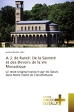 (ed.)-j Michels - A. j. de rancé: de la sainteté et des devoirs de la vie monastique.
