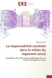 Elodie Lycurgue - La responsabilité sociétale dans le milieu du logement social - Emergence de la RSE et son application dans le secteur du logement social.