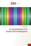 Alain Massot - Le Lyssenkisme et la mesure de l'intelligence.