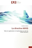 Loredana Cultrera - La directive MiFID - Mise en application et implications au sein du milieu bancaire.