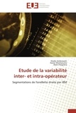  Collectif - Etude de la variabilité inter- et intra-opérateur.