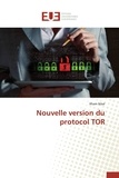 Ilham Ikbal - Nouvelle version du protocol TOR.