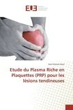 Jean-François Kaux - Etude du Plasma Riche en Plaquettes (PRP) pour les lésions tendineuses.