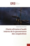 Roche donfack Mekontchou - Charte africaine d'audit interne de la gouvernance des coopératives.