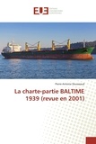  Dousseaud-p - La charte-partie baltime 1939 (revue en 2001).