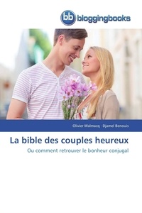  Collectif - La bible des couples heureux.