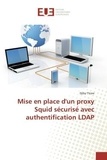 Djiby Thiaw - Mise en place d'un proxy Squid sécurisé avec authentification LDAP.
