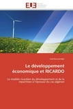 Said Boumendjel - Le développement économique et RICARDO - Le modèle ricardien du développement et de la répartition à l'épreuve du cas algérien.