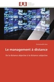 Emmanuelle Léon - Le management à distance - De la distance objective à la distance subjective.