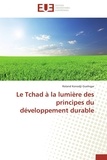Guelngar roland Konodji - Le Tchad à la lumière des principes du développement durable.