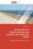 Germain Hodonou - Financement et décentralisation des systèmes de santé dans l'OCDE - L'adaptation des systèmes de santé.