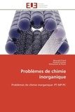 Mourad Cherif et Khaled Essalah - Problèmes de chimie inorganique - PT-MP-PC.