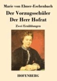 Der Vorzugsschüler / Der Herr Hofrat - Zwei Erzählungen.
