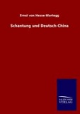 Schantung und Deutsch-China.