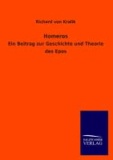Homeros - Ein Beitrag zur Geschichte und Theorie des Epos.