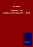 Nord und Süd - Eine deutsche Monatsschrift - 8. Band.