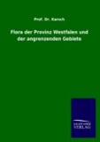 Flora der Provinz Westfalen und der angrenzenden Gebiete.