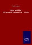 Nord und Süd - Eine deutsche Monatsschrift - 6. Band.