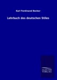 Lehrbuch des deutschen Stiles.