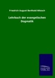 Lehrbuch der evangelischen Dogmatik.