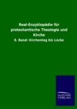 Real-Enzyklopädie für protestantische Theologie und Kirche - 8. Band: Kirchentag bis Lücke.