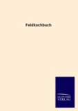 Feldkochbuch.