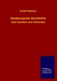 Hamburgische Geschichte - nach Quellen und Urkunden.