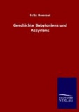 Geschichte Babyloniens und Assyriens.