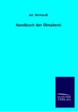 Handbuch der Ölmalerei.