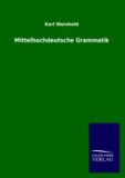 Mittelhochdeutsche Grammatik.