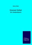 Emanuel Geibel - Ein Gedenkbuch.