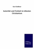 Autorität und Freiheit im ältesten Christentum.